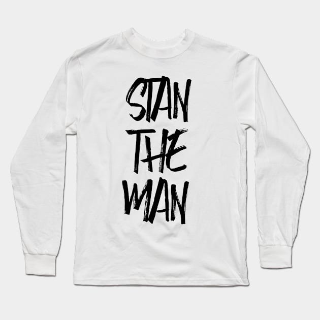 STAN THE MAN Long Sleeve T-Shirt by King Chris